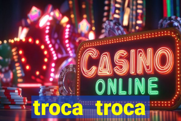 troca troca cruzeiro sp